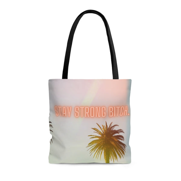 STAY STRONG BITCH SUMMER TOTE