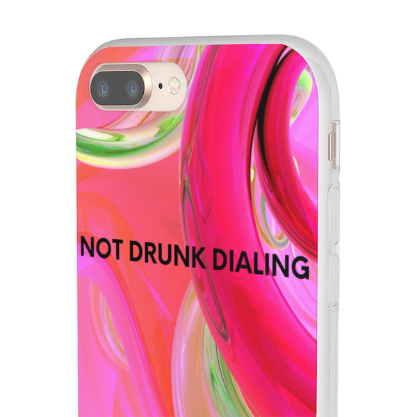 NOT DRUNK DIALING Phone Case