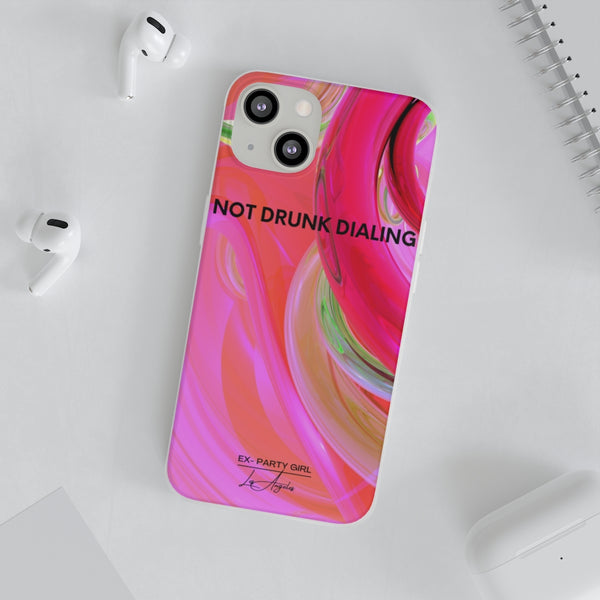 NOT DRUNK DIALING Phone Case